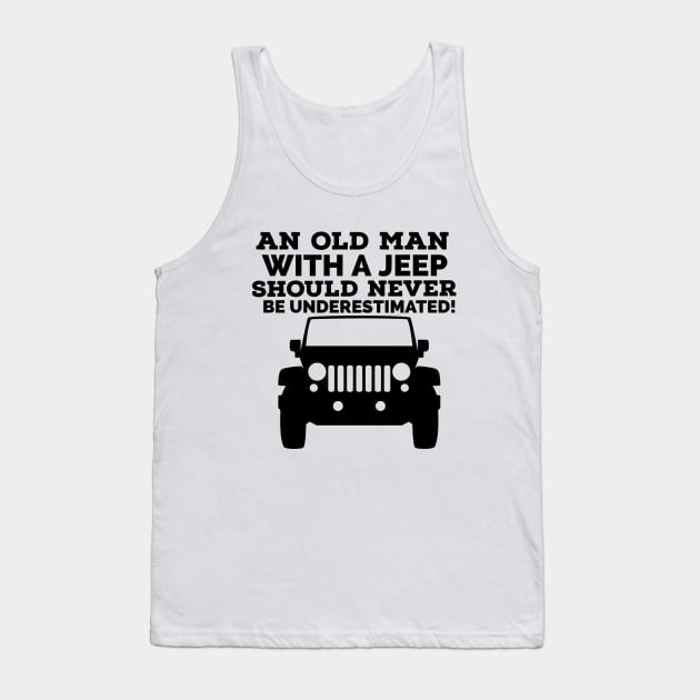 An old man with a jeep should never be underestimated! Tank Top by mksjr